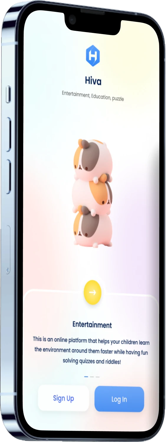 The Hiva welcome screen for Play, titled Entertainment: a stack of three cuddly characters and a line for a grown-up about helping children learn through quizzes and riddles, with Sign Up and Log In buttons.