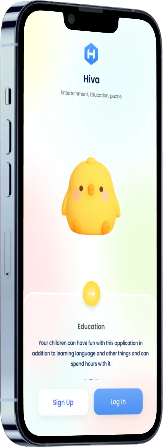 The Hiva welcome screen for Learn, titled Education: a round yellow chick and a line for a grown-up about children having fun while they learn, with Sign Up and Log In buttons.