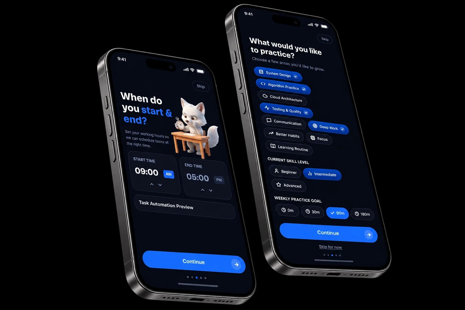 Two phones side by side. One asks When do you start and end, with a time picker. The other asks What would you like to practise, with topic chips, a skill level and a weekly goal.